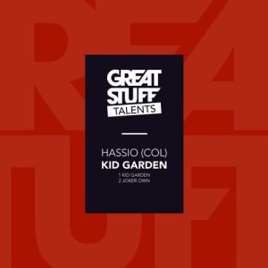 Hassio (COL) - Kid Garden [GST030]