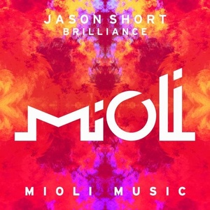 Jason Short - Brilliance [MIOLI066]