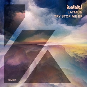 Latmun - Try Stop Me EP [KLM09101Z]