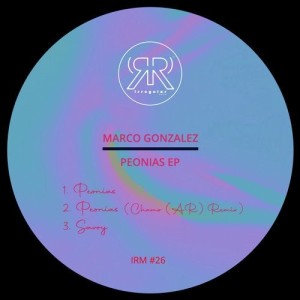 Marco Gonzalez - Peonias EP [IRM026]
