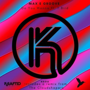 Max E Groove - Do You Wanna [KD316]
