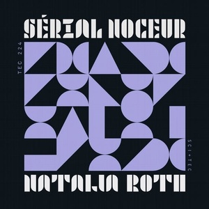 Natalia Roth - Sérial Noceur [TEC224]