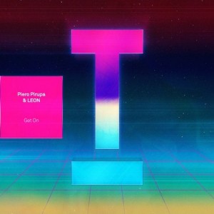 Piero Pirupa, Leon (Italy) - Get On [TOOL96701Z]