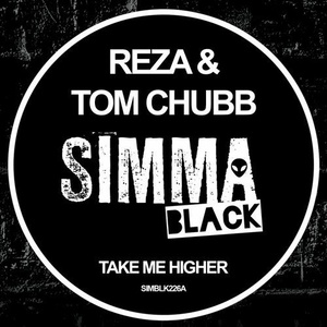 Reza, Tom Chubb - Take Me Higher [SIMBLK226A]