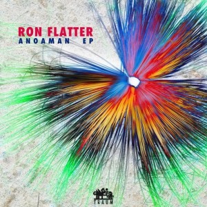 Ron Flatter - Anoaman EP [TRAUMV24475]