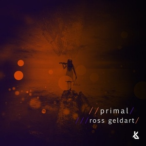 Ross Geldart - Primal [KT028]
