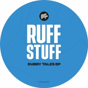 Ruff Stuff - Dubby Tales EP [SBTRAXX003]