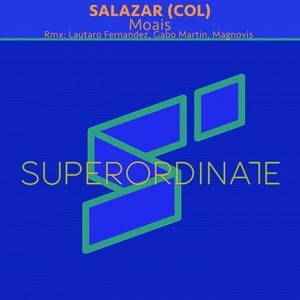 SALAZAR (COL) - Moais [SUPER266]