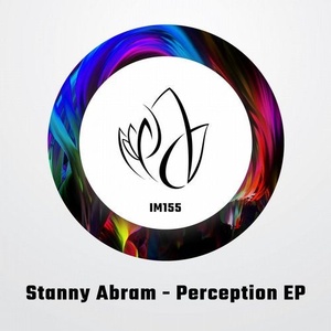 Stanny Abram - Perception EP [IM155]