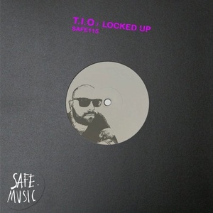 T.I.O - Locked Up! [SAFE115B]
