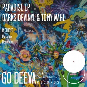 Tomy Wahl, Darksidevinyl - Paradise Ep [GDC046]