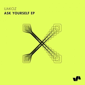 Uakoz - AskYourself EP [ELV148]