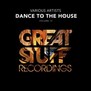 VA - Dance To The House Issue 12 [GSRCD89]