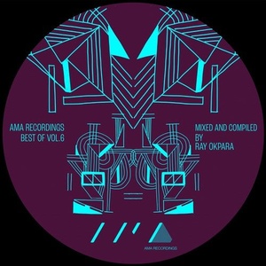 VA - Ray Okpara presents Best Of Ama Recordings Vol. 6 [AMACOMP006]