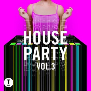 VA - Toolroom House Party Vol. 3 [TOOL96601Z]