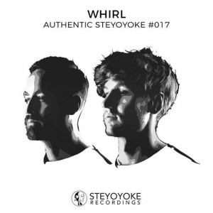 VA - Whirl Presents Authentic Steyoyoke #017 [SYYKAS017]