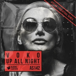 Voko - Up All Night (Stefan Lindenthal Remix) [AS142]