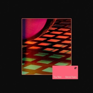 You Man - Altered States EP [541416511750D]