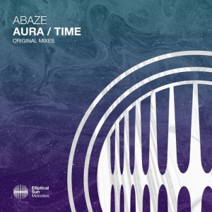 Abaze - Aura / Time [ESM427]