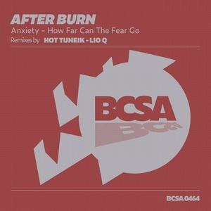 After Burn - Anxiety [BCSA0464]