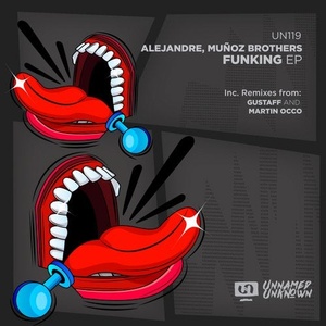 Alejandre, Muñoz Brothers - Funking [UN119]