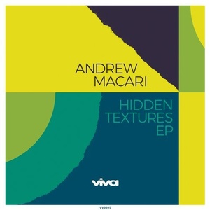 Andrew Macari - Hidden Textures EP [VV9895]