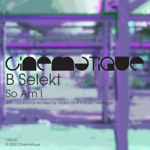 B Selekt - So Am I [CIN151]