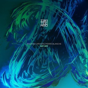 Bagagee Viphex13, Pierre Blanche - Get Off [IAMT228]