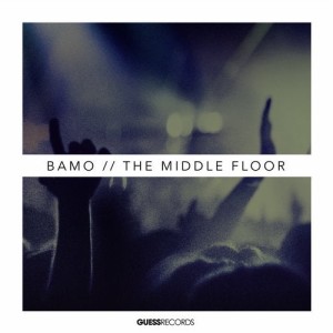 Bamo - The Middle Floor [GR087]