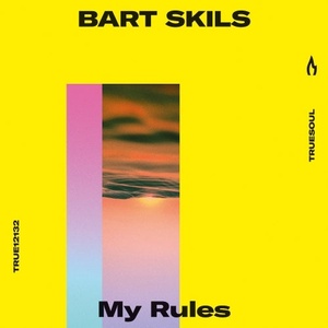 Bart Skils - My Rules [TRUE12132]