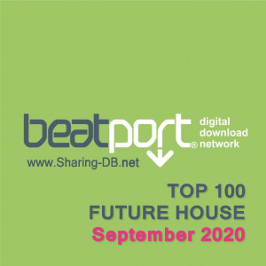 Beatport Top 100 Future House September 2020