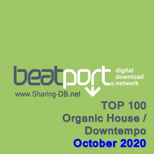 Beatport Top 100 Organic House / Downtempo October 2020