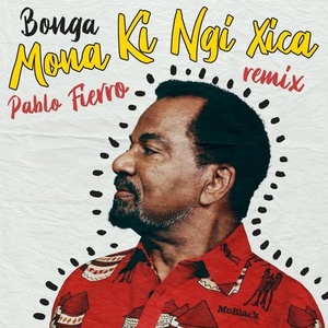 Bonga - Mona Ki Ngi Xica (Pablo Fierro Remix) [MBR404]