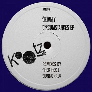 DEIVIdY - Circumstances [KM299]