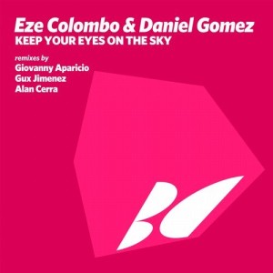 Daniel Gomez, Eze Colombo - Keep Your Eyes on the Sky [BALKAN0649]