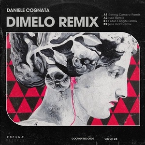 Daniele Cognata - Dimelo (Remix) [COC126]