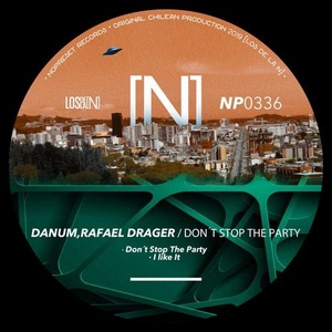 Danum, Rafael Drager - Don't Stop The Party [NP0336]