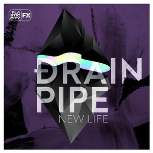 Drain Pipe - New Life [PCFX018]Drain Pipe - New Life [PCFX018]
