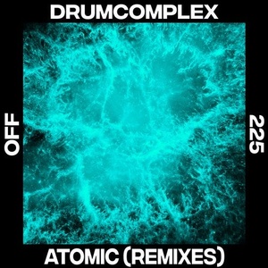Drumcomplex - Atomic Remixes [OFF225]