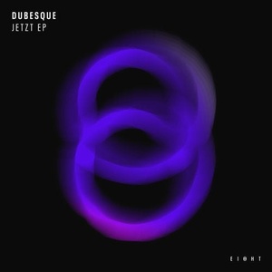 Dubesque - Jetzt EP [EI8HT012]