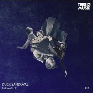 Duck Sandoval - AUTOMATA EP [TRES14420]