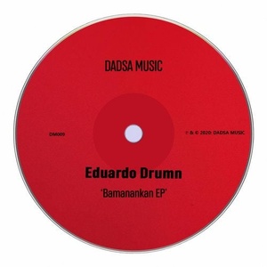 Eduardo Drumn - Bamanankan EP [DM009]