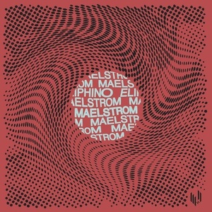 Eliphino - Maelstrom [HYPE087]