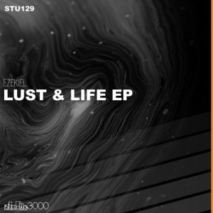 Ezekiel (DE) - Lust & Life EP [STU129]