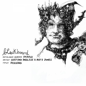 Gaetano Inglese, Mata Jones - Begging [BKB061D]