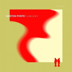 Gaston Ponte - Sorcery [OTS045]