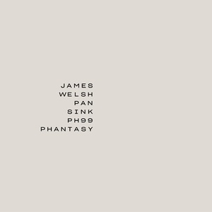 James Welsh - Pan-Sink [PH99D]