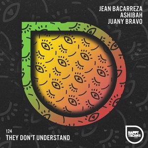 Jean Bacarreza, Ashibah, Juany Bravo - They Don't Understand [HTM124]