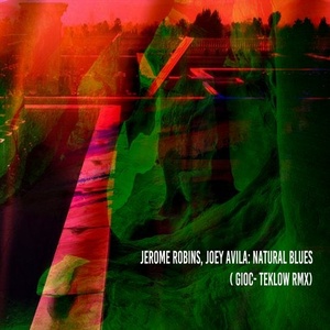 Jerome Robins, Joey Avila - Natural Blues ( Gioc - Teklow Rmx ) [ER577]