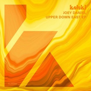 Joey Daniel - Upper Down East EP [KLM09201Z]